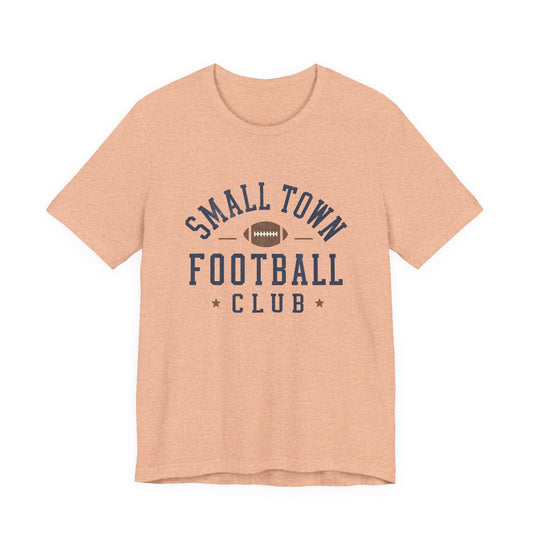 Small Town Football Club Graphic Tee | Football Mom Shirt