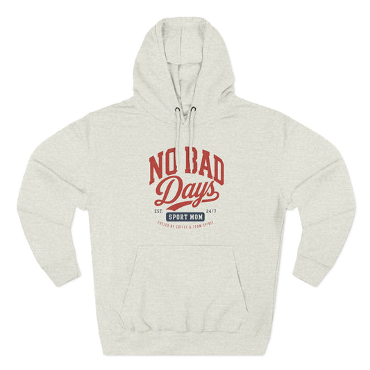 No Bad Days Sport Mom Hoodie | Vintage Sports Mom Sweatshirt