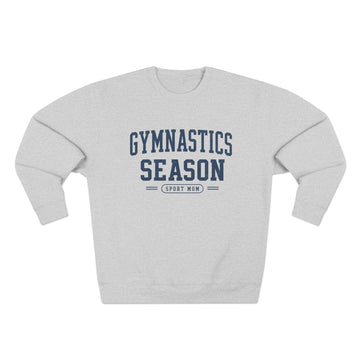 Gymnastics Season Crewneck Sweatshirt | Gymnastics Mom Sweatshirt