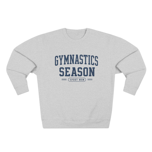 Gymnastics Season Crewneck Sweatshirt | Gymnastics Mom Sweatshirt