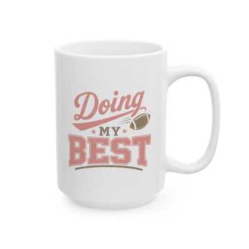 Doing My Best Football Coffee Mug