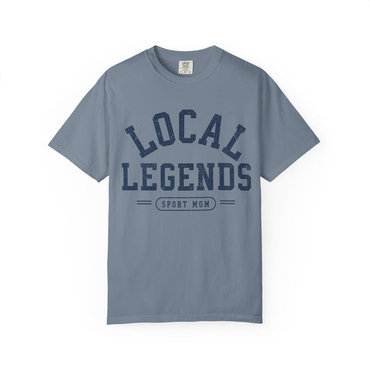 Local Legends Sport Mom T-Shirt | Vintage Sports Mom Tee