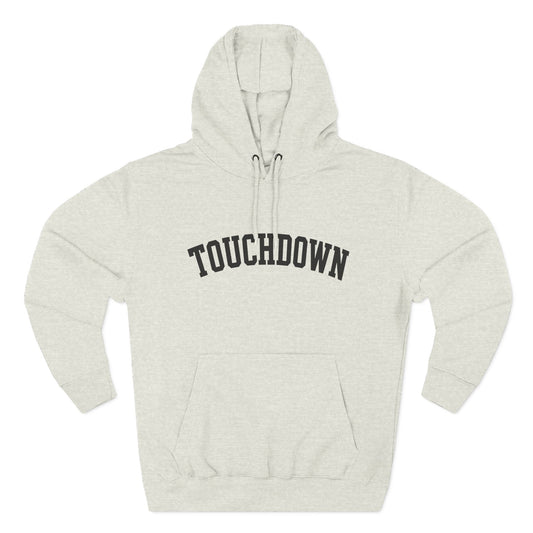 Touchdown Hoodie | Football Game Day Pullover Sweatshirt