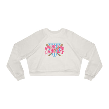 Swing The Dang Bat Cropped Raglan Fleece | Vintage Softball Pullover Sweatshirt