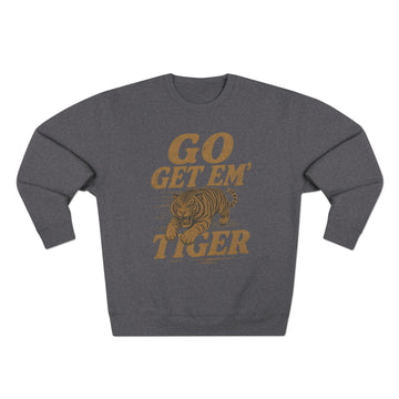 Go Get 'Em Tiger Sweatshirt | Vintage Tiger Graphic Crewneck | Motivational Fleece Pullove