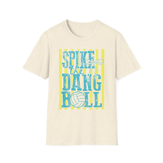 Spike The Dang Ball Tee | Volleyball Mom Graphic Shirt