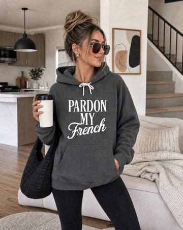 Pardon My French Hoodie