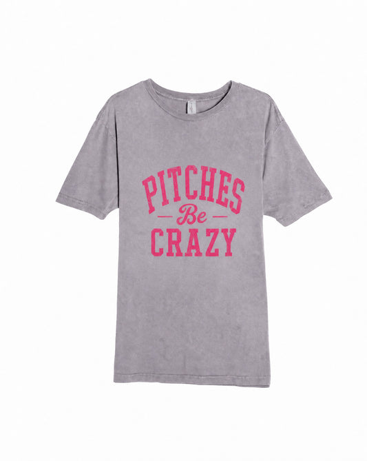 Pitches Be Crazy Shirt | Funny Softball Graphic Mineral Wash T-Shirt