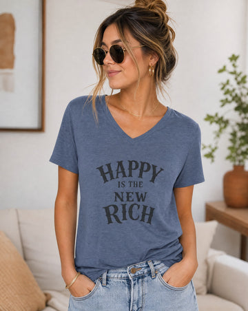 Happy Is The New Rich V-Neck T-Shirt
