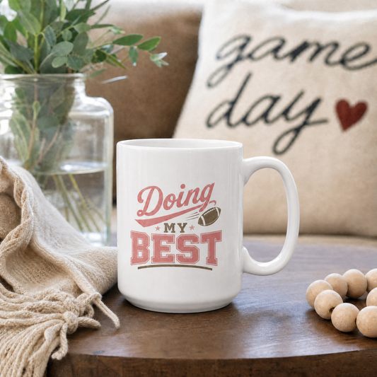 Doing My Best Football Coffee Mug