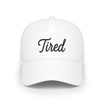 Tired Embroidered Mom Hat | Funny Tired Baseball Cap