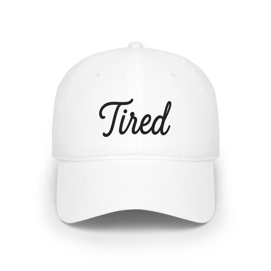 Tired Embroidered Mom Hat | Funny Tired Baseball Cap