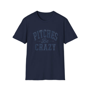 Pitches Be Crazy Shirt | Funny Vintage Softball Graphic Tee