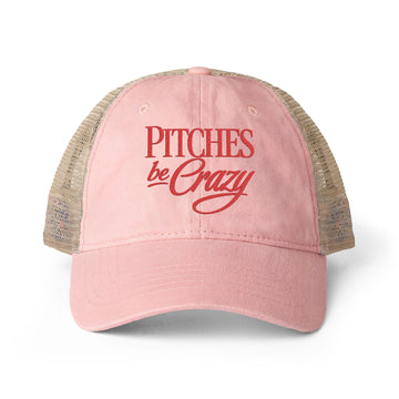 Pitches Be Crazy Trucker Hat | Funny Baseball Mom Cap