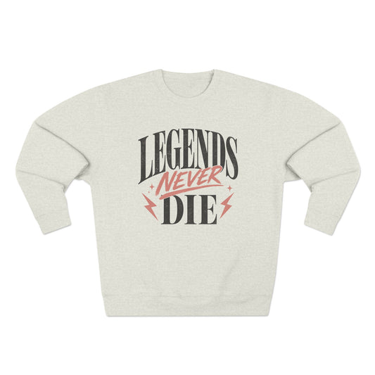 Legends Never Die Crewneck Sweatshirt | Vintage Retro Graphic Sweatshirt