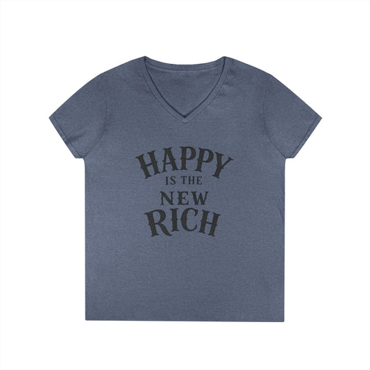 Happy Is The New Rich V-Neck T-Shirt | Inspirational Graphic Tee for Women