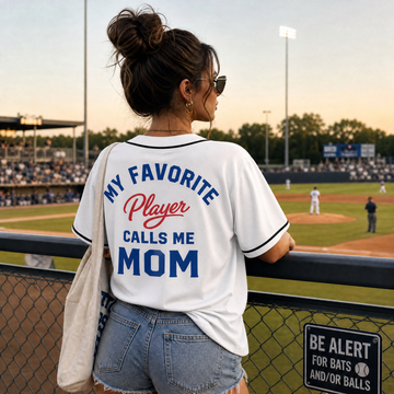 My Favorite Player Calls Me Mom Baseball Jersey