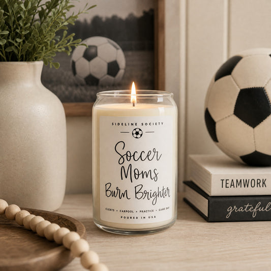 Soccer Moms Burn Brighter Hand-Poured Soy Candle, 13.75oz